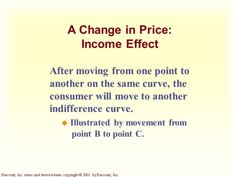A Change in Price: Income Effect After moving from one point A Change in Price: Income Effect After moving from one point